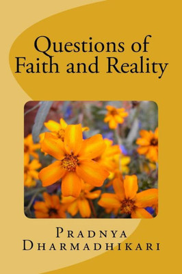 Questions Of Faith And Reality