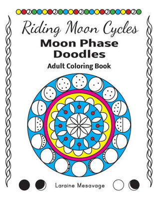 Riding Moon Cycles Moon Phase Doodles Adult Coloring Book