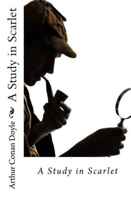 A Study In Scarlet Arthur Conan Doyle