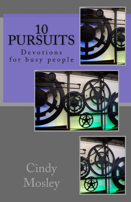 10 Pursuits: Devotions For Busy People