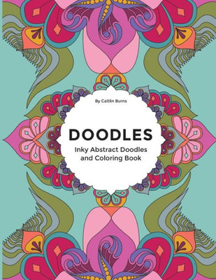 Doodles: Inky Abstract Doodles & Coloring Book