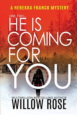 One, Two...He is coming for you (Rebekka Franck Mystery) - Paperback