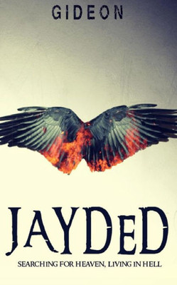 Jayded: (Dark And Light Book One)