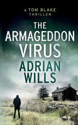 The Armageddon Virus (Tom Blake Thrillers)