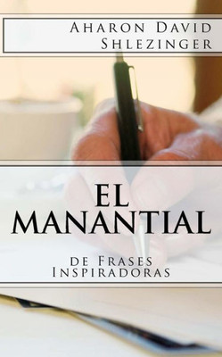 El Manantial De Frases Inspiradoras (Spanish Edition)