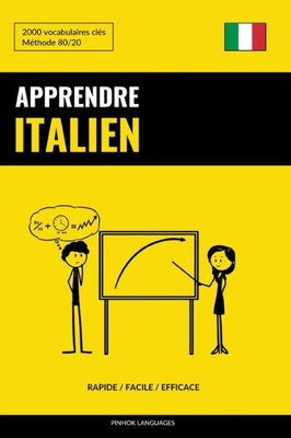 Apprendre L'Italien - Rapide / Facile / Efficace: 2000 Vocabulaires Clés (French Edition)