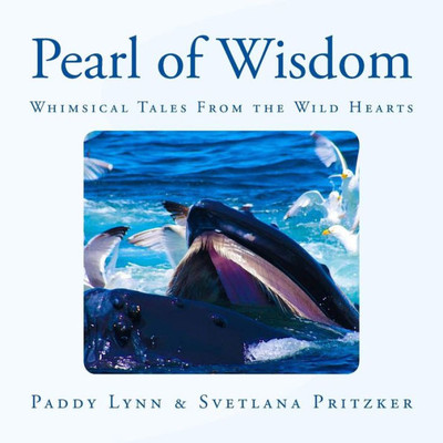 Pearl Of Wisdom: Whimsical Tales From The Wild Hearts