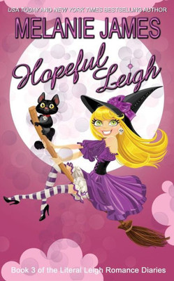 Hopeful Leigh (Literal Leigh Romance Diaries)