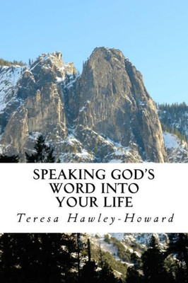 Speaking God'S Word Into Your Life
