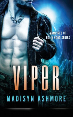 Viper (Vampires Of Hollywood)