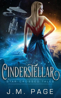 Cinderstellar (Star-Crossed Fairytales)