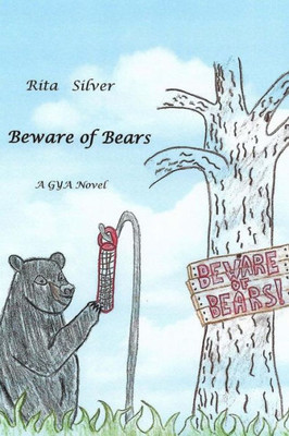 Beware Of Bears (Gya Series)
