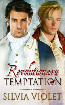 Revolutionary Temptation (Revolutionaries)
