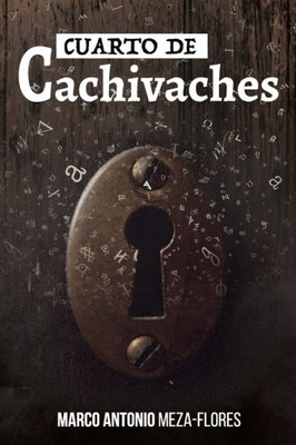 Cuarto De Cachivaches (Spanish Edition)
