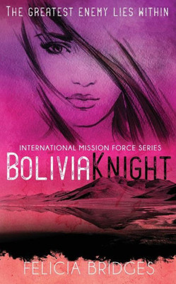 Boliviaknight (International Mission Force)