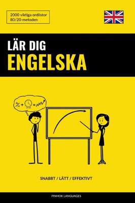 Lär Dig Engelska - Snabbt / Lätt / Effektivt: 2000 Viktiga Ordlistor (Swedish Edition)