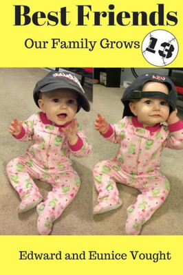 Best Friends 13:: Our Family Grows