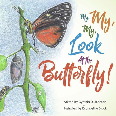 My, My, My!: Look At The Butterfly