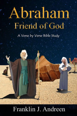 Abraham: Friend Of God