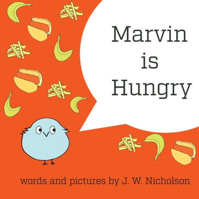 Marvin Is Hungry