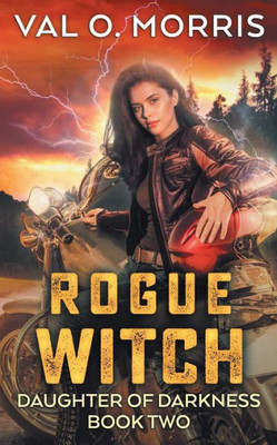 Rogue Witch (Daughter Of Darkness)