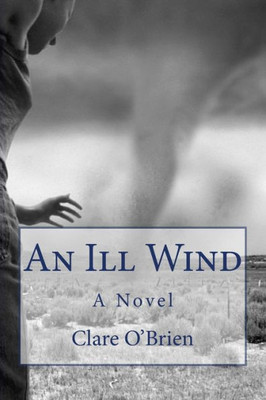 An Ill Wind: A Novel