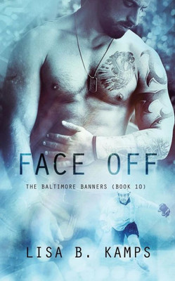 Face Off (The Baltimore Banners)