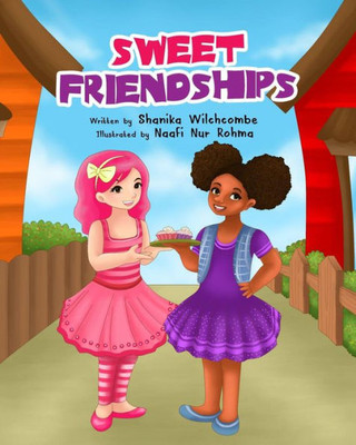 Sweet Friendships (Sweetie Pie Adventures)