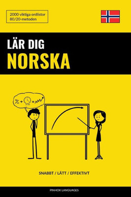 Lär Dig Norska - Snabbt / Lätt / Effektivt: 2000 Viktiga Ordlistor (Swedish Edition)