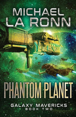 Phantom Planet (Galaxy Mavericks) (Volume 2)