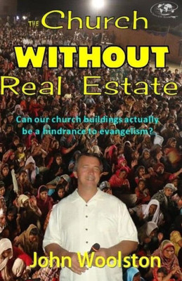 The Church Without Real Estate