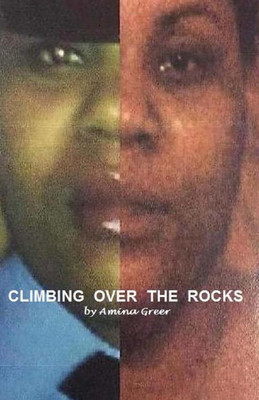 Climbing Over The Rocks
