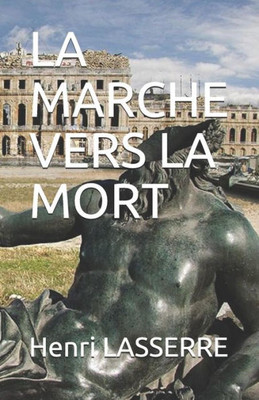 La Marche Vers La Mort (Henriette D'Aubiet) (French Edition)