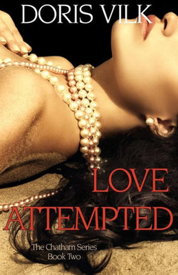 Love Attempted (The Chatham Series)