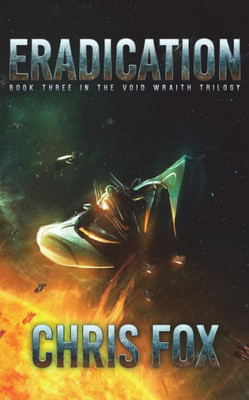 Eradication (The Void Wraith Saga)