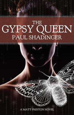 The Gypsy Queen (A Matt Preston Novel)