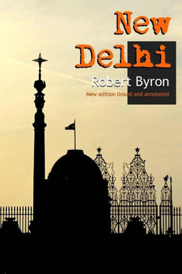 New Delhi: New Annotated Edition