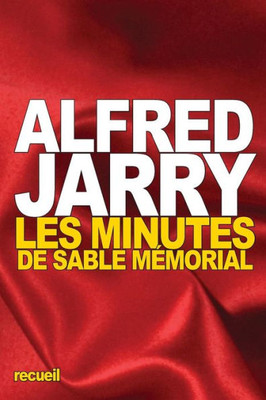 Les Minutes De Sable Mémorial (French Edition)