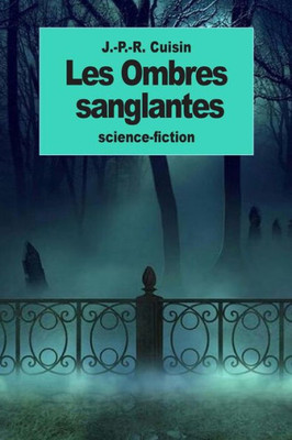 Les Ombres Sanglantes (French Edition)