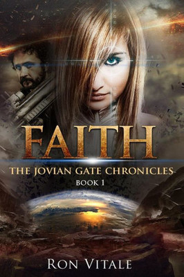 Faith (The Jovian Gate Chronicles)