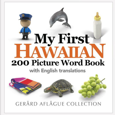 My First Hawaiian 200 Picture Word Book