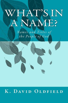 What'S In A Name?: Names And Titles Of The People Of God