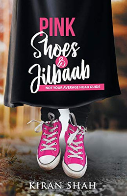 Pink Shoes and Jilbaab - Paperback