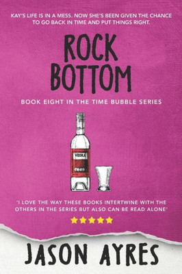 Rock Bottom (The Time Bubble)