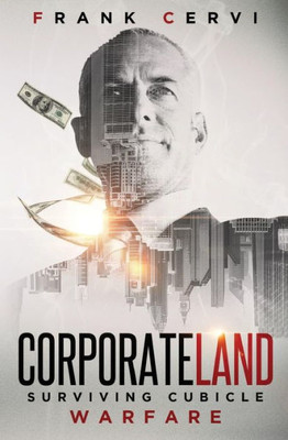 Corporateland: Surviving Cubicle Warfare