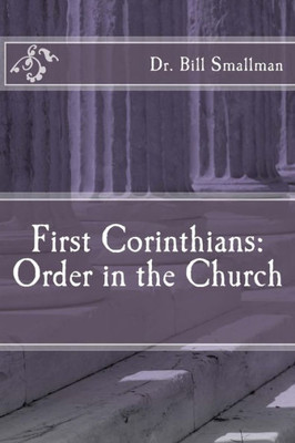 First Corinthians: Order In The Church (Trust Series)