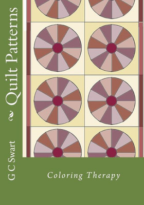 Quilt Patterns: Coloring Therapy