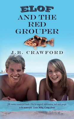 Elof And The Red Grouper