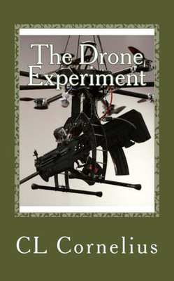 The Drone Experiment (The Drones)