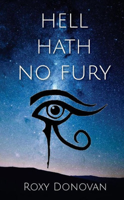 Hell Hath No Fury: Book One